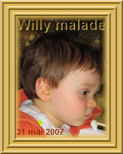 Willy malade